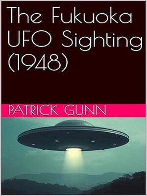 cover image of The Fukuoka UFO Sighting (1948)